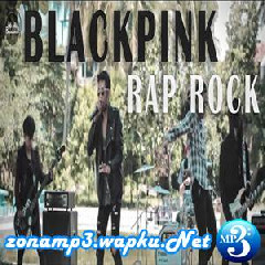 Raja Langit Blackpink Ddu-Du Ddu-Du (Rap Rock Version)