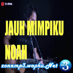 Felix Irwan Jauh Mimpiku - Noah (Cover)