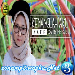 Nikisuka Kenanglah Aku - Naff (Cover Reggae SKA)