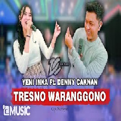 Yeni Inka Tresno Waranggono ft Denny Caknan