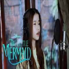 Shania Yan Part Of Your World - Halle Bailey (The Little Mermaid) Cover